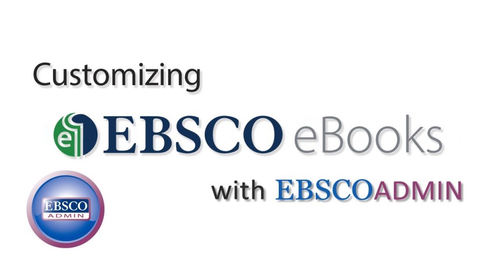 ebook administration using ebscoadmin tutorial