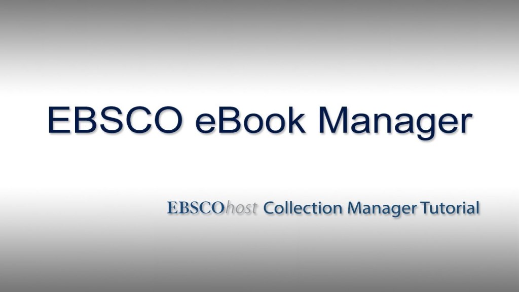 ebsco ebook manager tutorial